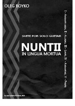 Suite for solo guitar 'Nuntii in lingua mortua'