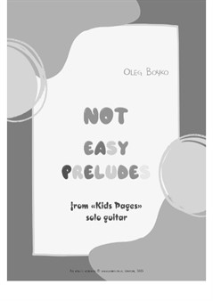 Not Easy Preludes from 'Kids Pages'